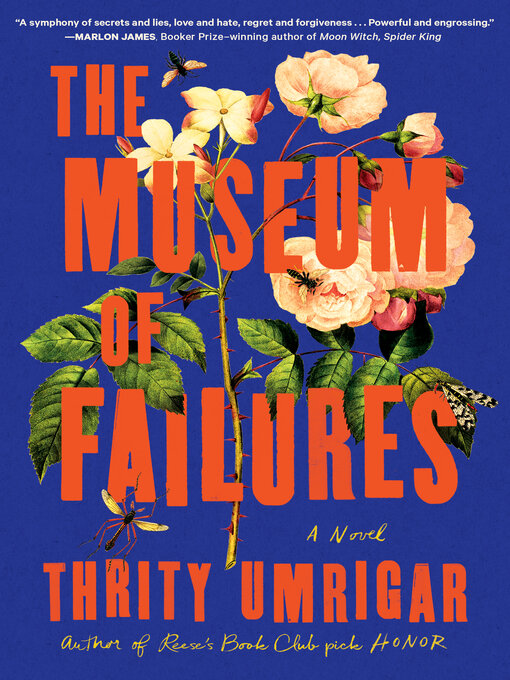 Title details for The Museum of Failures by Thrity Umrigar - Wait list